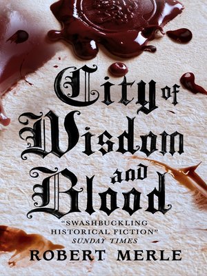 cover image of City of Wisdom and Blood (Fortunes of France 2)